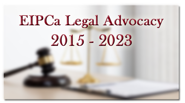 EIPCa Legal Advocacy 2015 - 2023