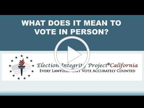 What Does it Mean to Vote in Person?